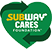 Subway Cares Foundation